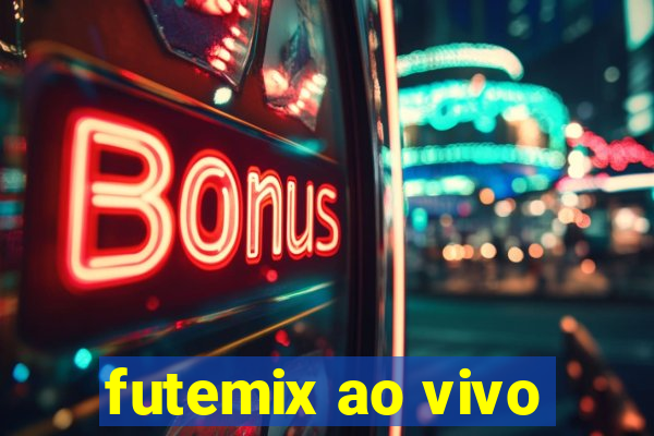 futemix ao vivo